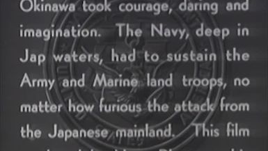 Combat Camera: The Pacific- "Fleet that Came to Stay (Okinawa)"