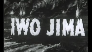 Combat Camera: The Pacific- "Iwo Jima (War Bonds)"